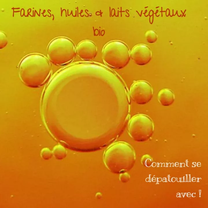 huiles_farines_et_laits_vegetaux